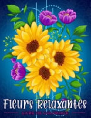 Couverture : Fleurs relaxantes