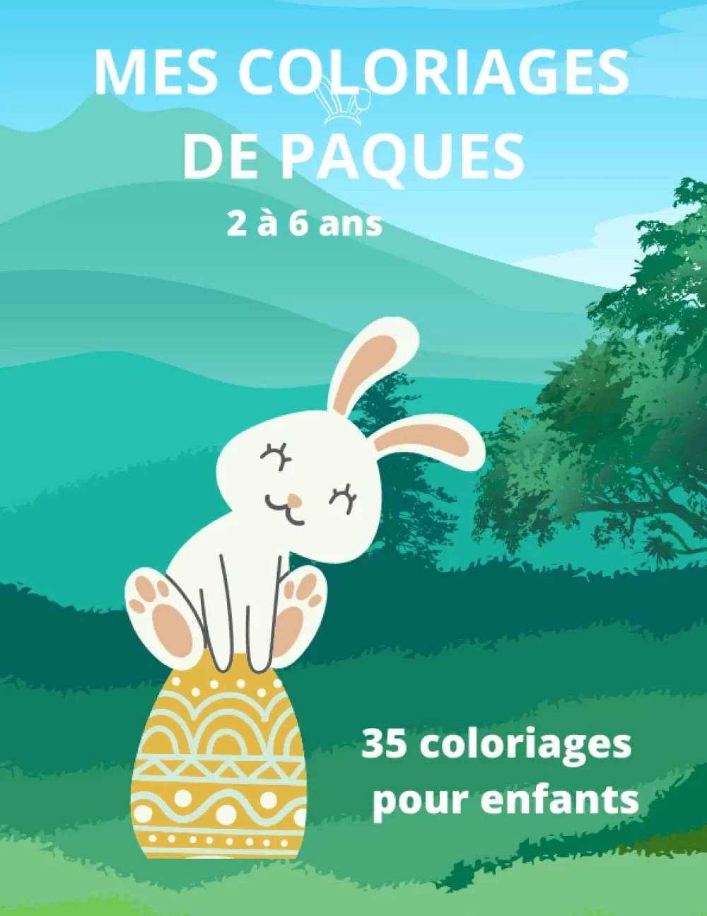 Mes coloriages de Pâques (2 à 6 ans) de Noémi Gayon Couverture du livre Mes coloriages de Pâques (2 à 6 ans), livre de coloriage de Noémi Gayon